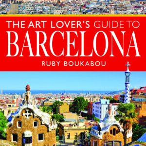 The Art Lover's Guide to Barcelona